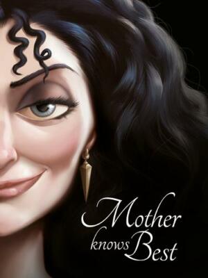 Tangled: Mother Knows Best (Villain Tales 400 Disney), autumn (AUU29), Very Good
