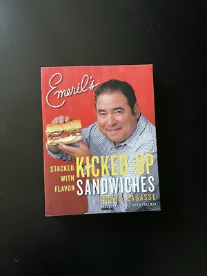Emeril's Kicked-Up Sandwiches : Stacked with Flavor by Emeril Lagasse