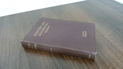 			Painting And Decoration Volume IV, Charles H Eaton (Ed.), The New		