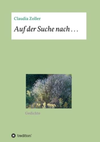 Thumbnail - Auf Der Suche Nach . . . Gedichte 6220