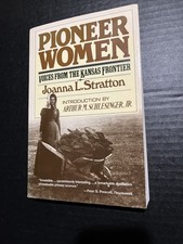 Pioneer Women of Kansas | 1982, Trade Paperback | J Stratton | Photo Sets