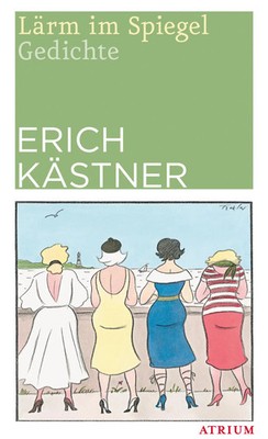 Lärm im Spiegel Erich Kästner Taschenbuch 96 S. Deutsch 2017 Atrium Verlag