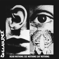 Discharge - Hear Nothing See Nothing Say Nothing White Vinyl - Vinyl - F600Z