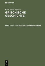 Karl Julius Beloc Die Zeit vor den Perserkrie...