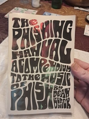 FIRST EDITION: The Phishing Manual By Dean Budnick AHoly Grail for Phish Phans!!