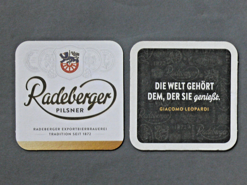 Radeberger - Pilsner : "Die Welt gehört dem, der sie genießt" Bierdeckel NEU