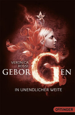 Veronica Rossi:   Geborgen - In unendlicher Weite; Aria und Perry Trilogie Bd. 3