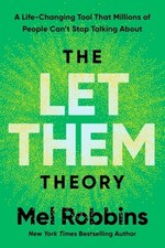 Let Them Theory : A Life-Changing Tool That M...