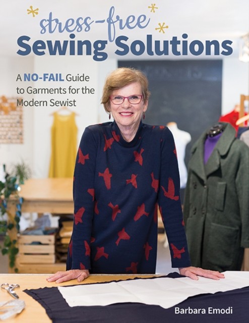 Stress-Free Sewing Solutions by Barbara Emodi (Paperback Book)