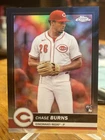 2026 Topps Chrome Black Chase Burns Refractor (Raw)