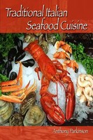 Anthony Parkinson | Traditional Italian Seafood Cuisine | Taschenbuch | Englisch