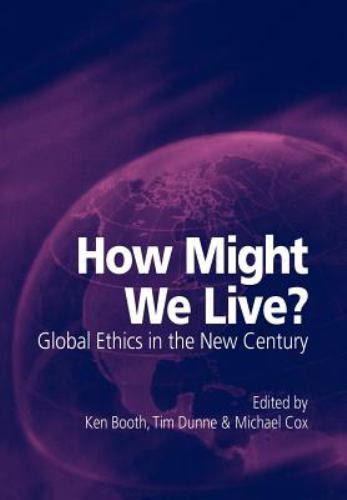 How Might We Live? Global Ethics New Century Paperback Cambridge … 9780521005203