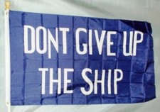 3x5 ft DONT GIVE UP THE SHIP FLAG War of 1812 Commodore Perry Print Polyester