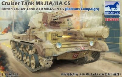 Bronco CB35151 - 1/35 Cruiser Tank Mk.IIA/IIA CS British Cruis Tank - Neu