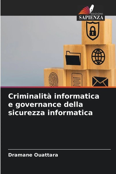 Dramane Ouattara | Criminalità Informatica E Governance Della Sicurezza...-image