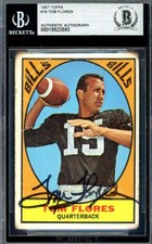 Tom Flores Beckett BAS Signed 1967 Topps Autograph