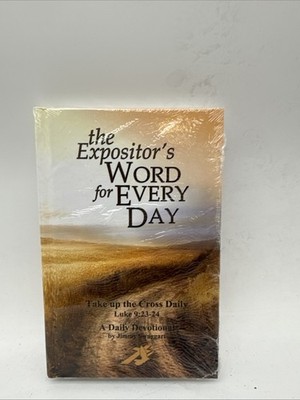 The Expositor's Word for Every Day Book Take up the Cross By Jimmy Swaggart New