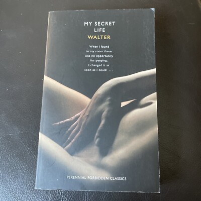 My Secret Life (Harper Perennial Forbidden Classics) (Harper Perennial