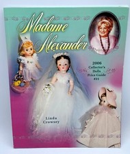 MADAME ALEXANDER DOLL PRICE GUIDE BOOK BY LINDA CROWSEY