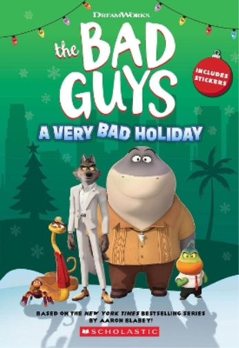 Kate Howard Dreamworks' The Bad Guys: A Very Bad Holiday Novelizatio (Tascabile)