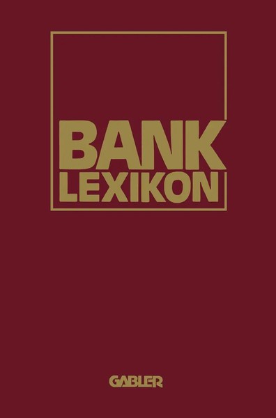 Bank-Lexikon HandwöRterbuch FüR Das Bank- Und Sparkassenwesen Kenneth A. Loparo-image
