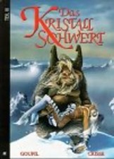 Das Kristallschwert, Bd.3, Die Hand der Mangrove - Jacky Goupil