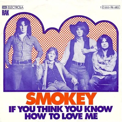 Smokie If You Think You Know How To Love Me Vinyl Single 7inch NEAR MINT RAK