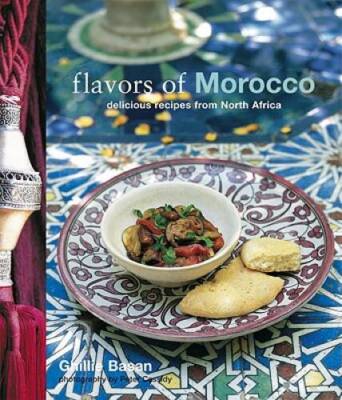 Flavors of Morocco: Delicious Recipes from North Africa - Hardcover - VERY GOOD