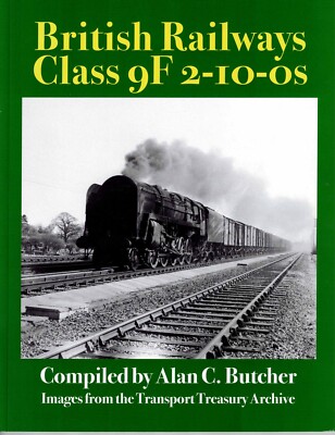 British Railways Class 9F 2-10-0s Compiled by Alan C. Butcher | eBay UK