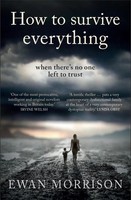 How To Survive Everything | Ewan Morrison | Englisch | Taschenbuch | 2021