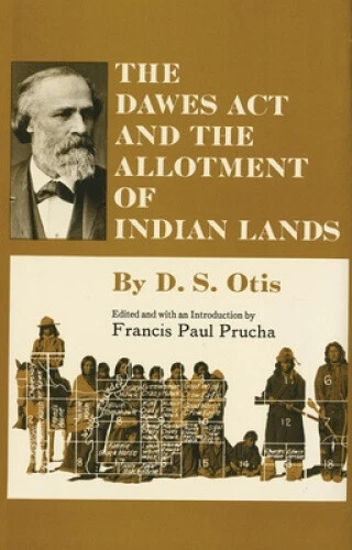 The Dawes Act and the Allotment of Indian Lands (Civilization of the American - Foto 1 di 2