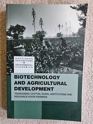 Biotechnology and Agricultural Development Edited by Robert Tripp (PB, 2009)
