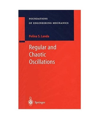 Regular and Chaotic Oscillations, P. S. Landa