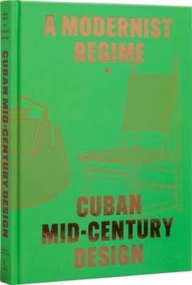 CUBAN MIDCENTURY DESIGN by Abel Gonzalez Fernandez Hardback Self Help Business