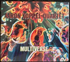 Arron Koppel Quartet-Multiuniverse-Chicago Sessions CD-Matt Nelson-Sealed!