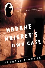 MADAME MAIGRET'S OWN CASE By Georges Simenon *Excellent Condition*