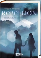 Rebellion. Schattensturm (Revenge 2)