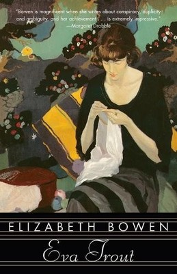 Eva Trout: Or Changing Scenes by Professor Elizabeth Bowen [Paperback]