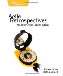 Agile Retrospectives: Making Good Teams Great  von ... | Buch | Zustand sehr gut
