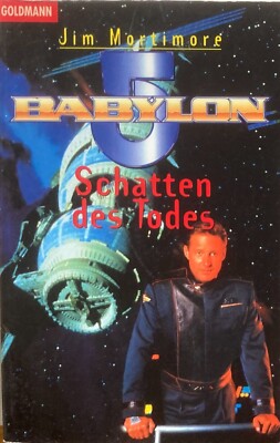 Jim Mortimore: Babylon 5 - Schatten des Todes