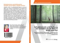 Helene Hartweger | Schadenersatz Und Haftung Bei SchäDen Durch Wild In Wald...