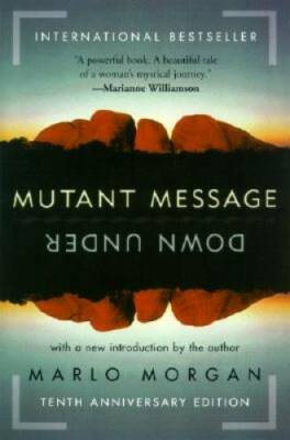Mutant Message Down Under, Tenth Anniversary Edition - Paperback - GOOD