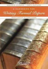 Handbook for Writing Formal Papers : From Concept to Conclusion, Paperback by...