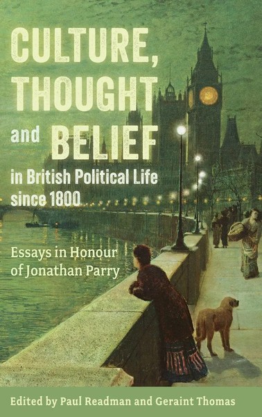 Culture, Thought And Belief In British Political Life Since 1800 | Buch | 2024-image