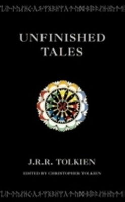 Unfinished Tales John Ronald Reuel Tolkien