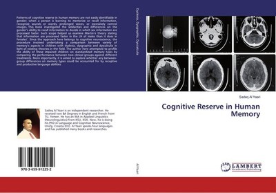 Cognitive Reserve in Human Memory Sadeq Al Yaari