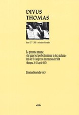 O. BENETOLLO, Divus Thomas La persona umana Id quod est perfectissimum... (v. 3)