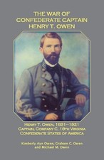 The War of Confederate Captain Henry T. Owen by Kimberly Owen (English) Paperbac