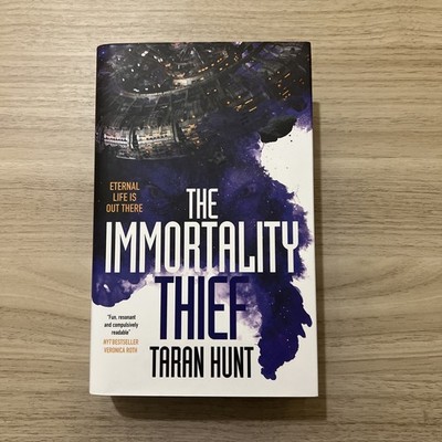 SIGNED Limited Edition The Immortality Thief Taran Hunt Sprayed Edges Sci-Fi