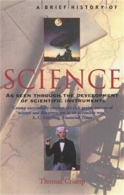 A Brief History of Science: through the development of scientific instruments by